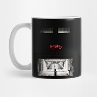 exit only Mug